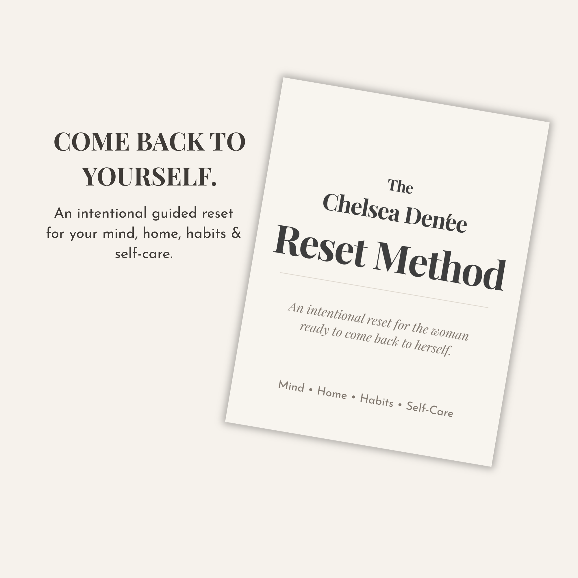 The Chelsea Denée Reset Method printable self-care journal with guided prompts for mind, home, habits and self-care.