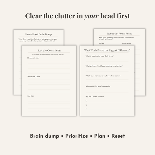 The Home Reset printable worksheets including brain dump, priorities and home reset plan
